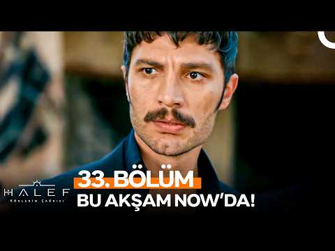 Halef: Köklerin Çağrısı 33. Bölüm 1. Fragmanı