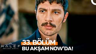 Halef: Köklerin Çağrısı 33. Bölüm 1. Fragmanı