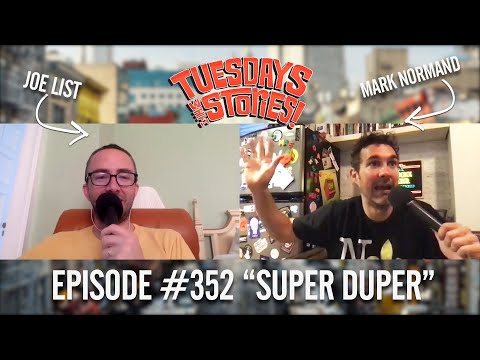 Tuesdays With Stories - #352 Super Duper