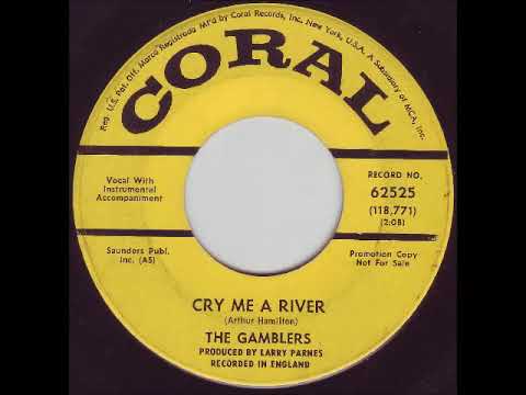 Gamblers - Cry Me A River