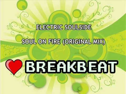 Electric Soulside - Soul On Fire (Original Mix)