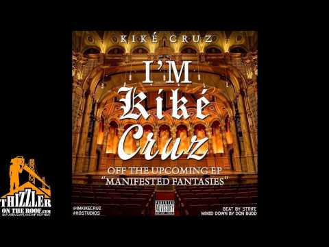 Kiké Cruz - I'm Kiké Cruz [Thizzler.com]