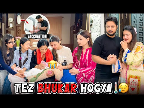 MERI BETI KI FIRST VACCINATION 😰 | Bht Tez Bukhar Hogya 🤒 | Sab Ghar Waly Pareshan 😭