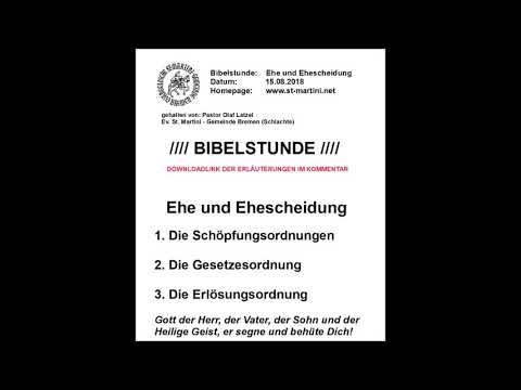 Bibelstunde vom 15.08.2018 - Ehe und Ehescheidung