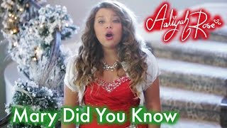 Mary Did You Know - 12 year old Aaliyah Rose