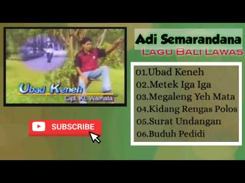 Lagu Bali Lawas Adi Semarandana