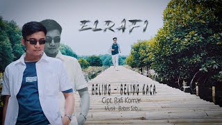 Download lagu BELING BELING KACA - ELRAFI mp3 Download lagu BELING BELING KACA - ELRAFI mp3