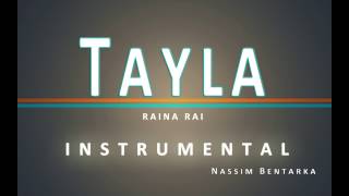 Til Tayla - Raina Rai | INSTRUMENTAL | Nassim Bentarka