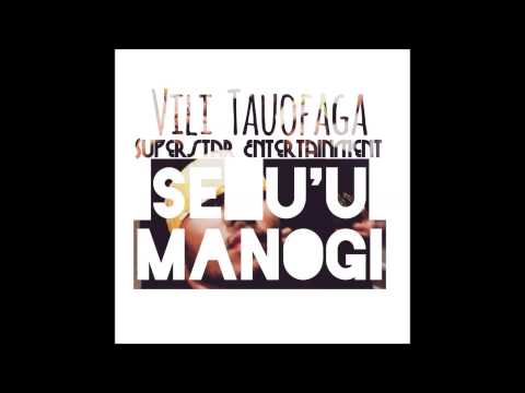 Vili Tauofaga - Se u'u manogi (cover)
