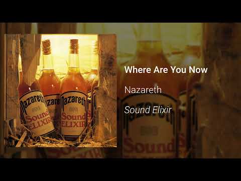 Nazareth - Where Are You Now (Official Audio)