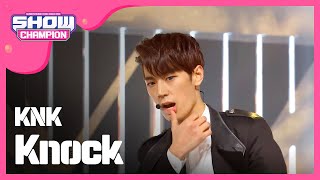 [SHOWCHAMPION] 크나큰 - Knock (KNK - Knock) l EP.176