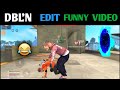 DBL N 😂 Funny Video Editing || Garena Free Fire funny video || #freefire @AtherosOfficial