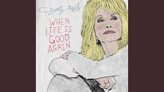Kadr z teledysku When Life Is Good Again tekst piosenki Dolly Parton