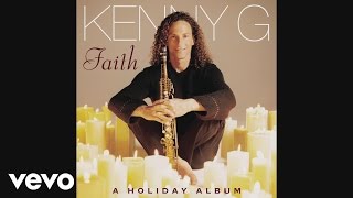 Kenny G - Auld Lang Syne (Official Audio)