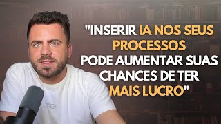 COMO E ONDE USAR IA NA SUA EMPRESA