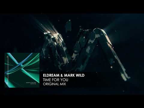 Eldream & Mark Wild - Time For You