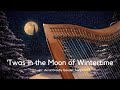 TWAS IN THE MOON OF WINTERTIME harp solo by Anne Crosby Gaudet