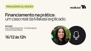 Financiamento na prática: um caso real da Makasí explicado