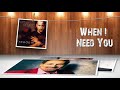 MICHAEL ENGLISH - 05  WHEN I NEED YOU