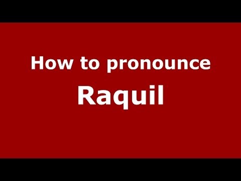 How to pronounce Raquil