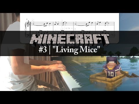 Darren Ang - Accessible VGM Piano Sheets - Minecraft Piano Collection #3 - "Living Mice" || Piano Cover + Sheets :)