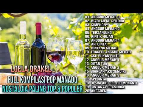 Full Kompilasi Pop Manado Paling Top & Populer   Loela Drakel