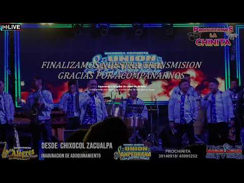 DESDE CHIXOCOL ZACUALPA📍INAGURACION DE PAVIMENTO🥳 AMENIZA 🥳MARIMBA ORQUESTA LOS ALEGRES DE ZUNIL�