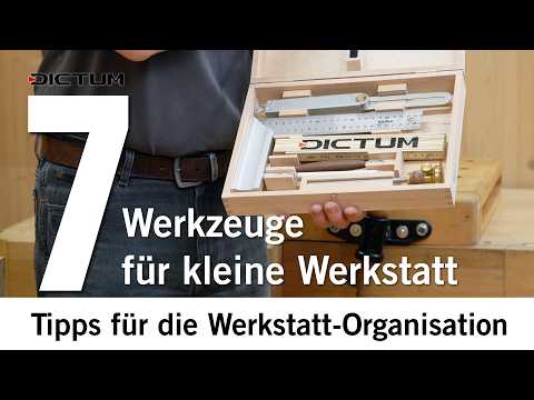 7 Werkzeuge für die kleine Werkstatt inkl. Tipps und Anregungen #dictum #kleinewerkstatt
