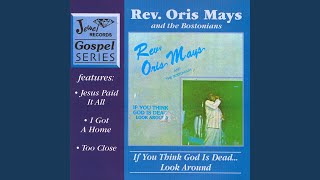 If You Think God Is Dead... Look Around