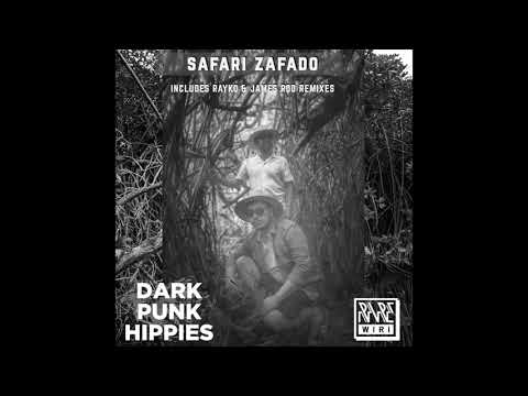 Dark Punk Hippies - Safari Zafado [Rare Wiri Records]