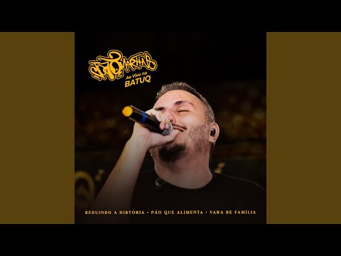 Seguindo A História/ Pão Que Alimenta/ Vara De Família (Ao Vivo, Na batuq casa de samba)