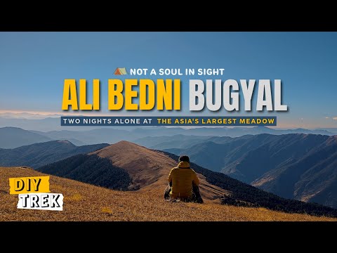 Camping All Alone at Asia’s Largest Meadow – Ali Bedni Bugyal