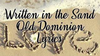 Written In The Sand Old Dominion Lyrics