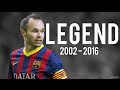 Andrés Iniesta Legend 2002 2016