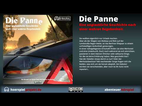 Die Panne - Eine unglaubliche Geschichte nach einer wahren Begebenheit / Hörspiel in 3D Audio