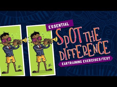 Spot the difference Essential Ear training exercises/test - Introduction level