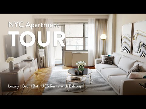 NYC Apartment Tour: Luxury 1 Bed, 1 Bath UES Rental with Balcony (The Stratford, 26D)