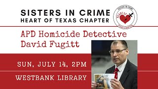 Sisters in Crime: APD Detective David Fugitt
