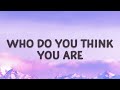 Christina Perri Who Do You Think You Are Jar Of Hearts Lyrics