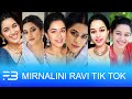 #Trending Actress Mirnalini Ravi Tik Tok Videos