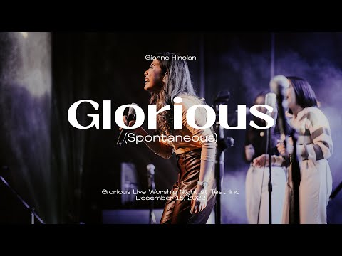 Glorious (Spontaneous) - Glorious Worship
