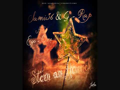 Sami36 & G-Rap ft. EgoOne-Stern am Himmel