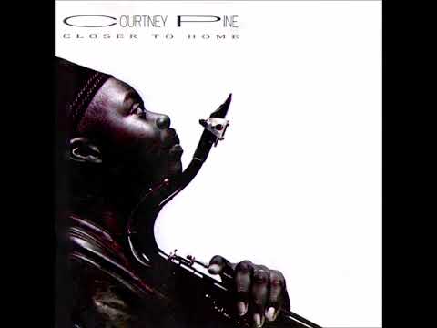 Courtney Pine (1990) Closer To Home