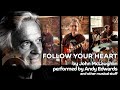 Follow Your Heart by JOHN McLAUGHLIN | performed by Andy Edwards