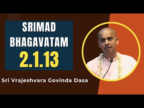 Srimad Bhagavatam | Sri Vrajeshvara Govinda Dasa | SB 2.1.13 | 28.12.2025