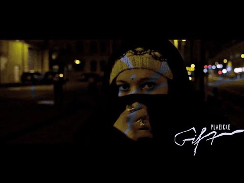 Plaeikke - GIFT (offizielles Musikvideo)