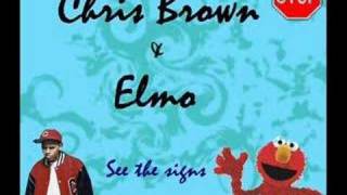 Chris Brown &amp; Elmo - See the signs