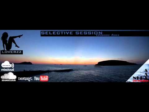 Loverzz pres. Selective Session Episode #004