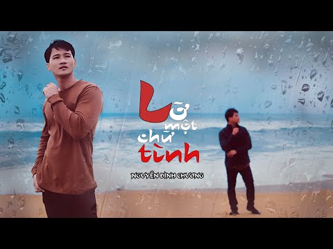 Lỡ một chữ tình Sheet - Nguyễn Đình Chương