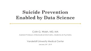 Suicide Prevention Enabled by Data Science